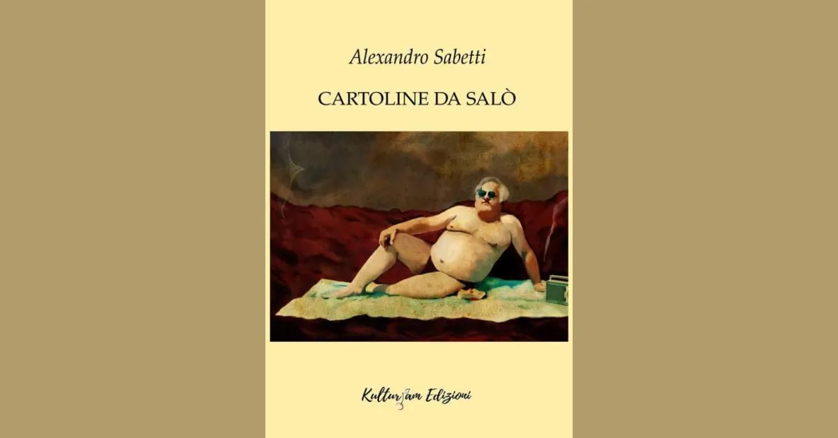 "Le Cartoline da Salò" di Alexandro Sabetti