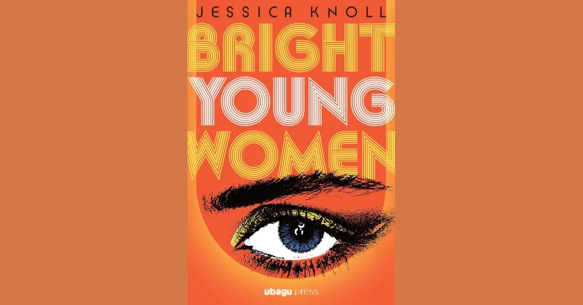 "Bright Young Women" di Jessica Knoll
