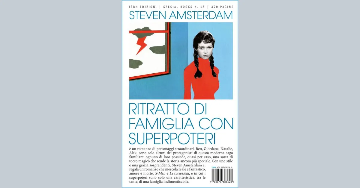 "Ritratto di famiglia con superpoteri" di Steven Amsterdam